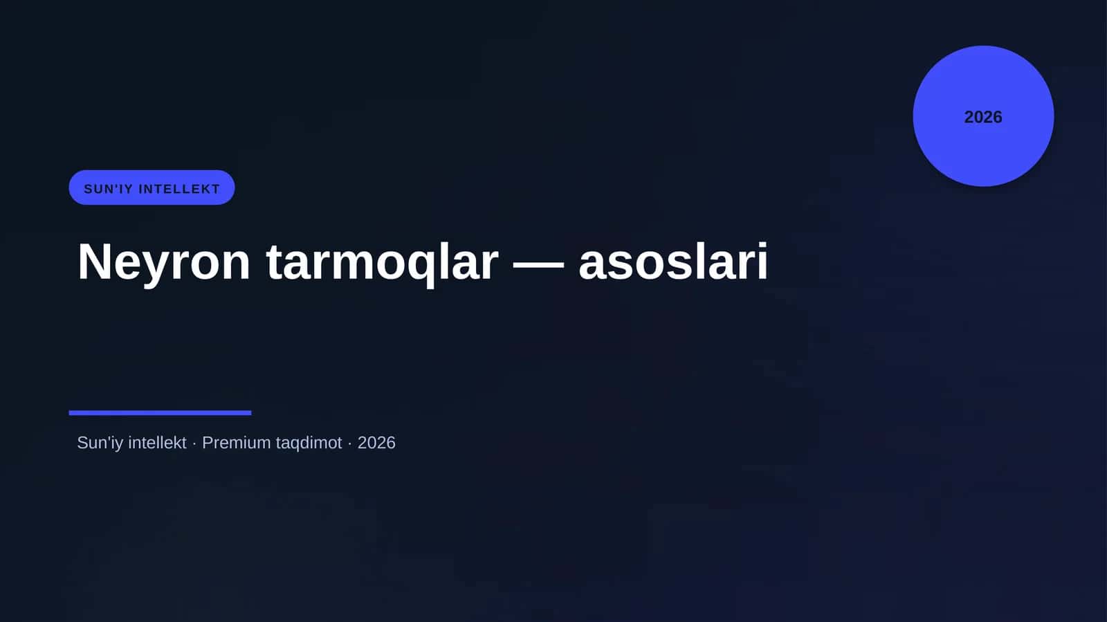 Neyron tarmoqlar — asoslari