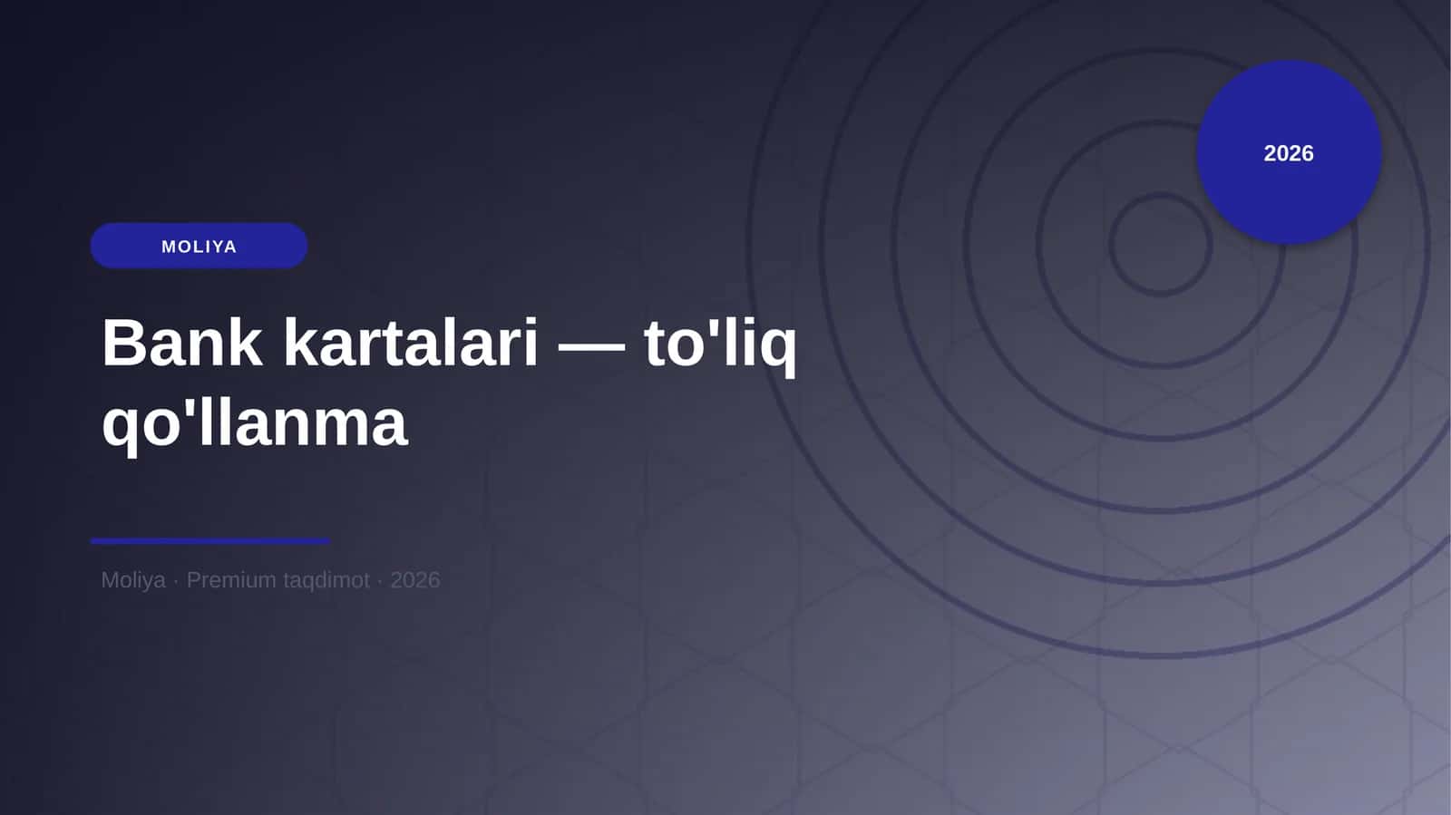 Bank kartalari — to'liq qo'llanma