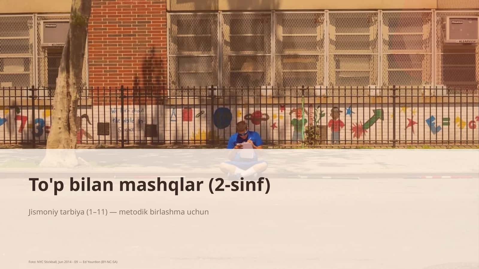 To'p bilan mashqlar (2-sinf)