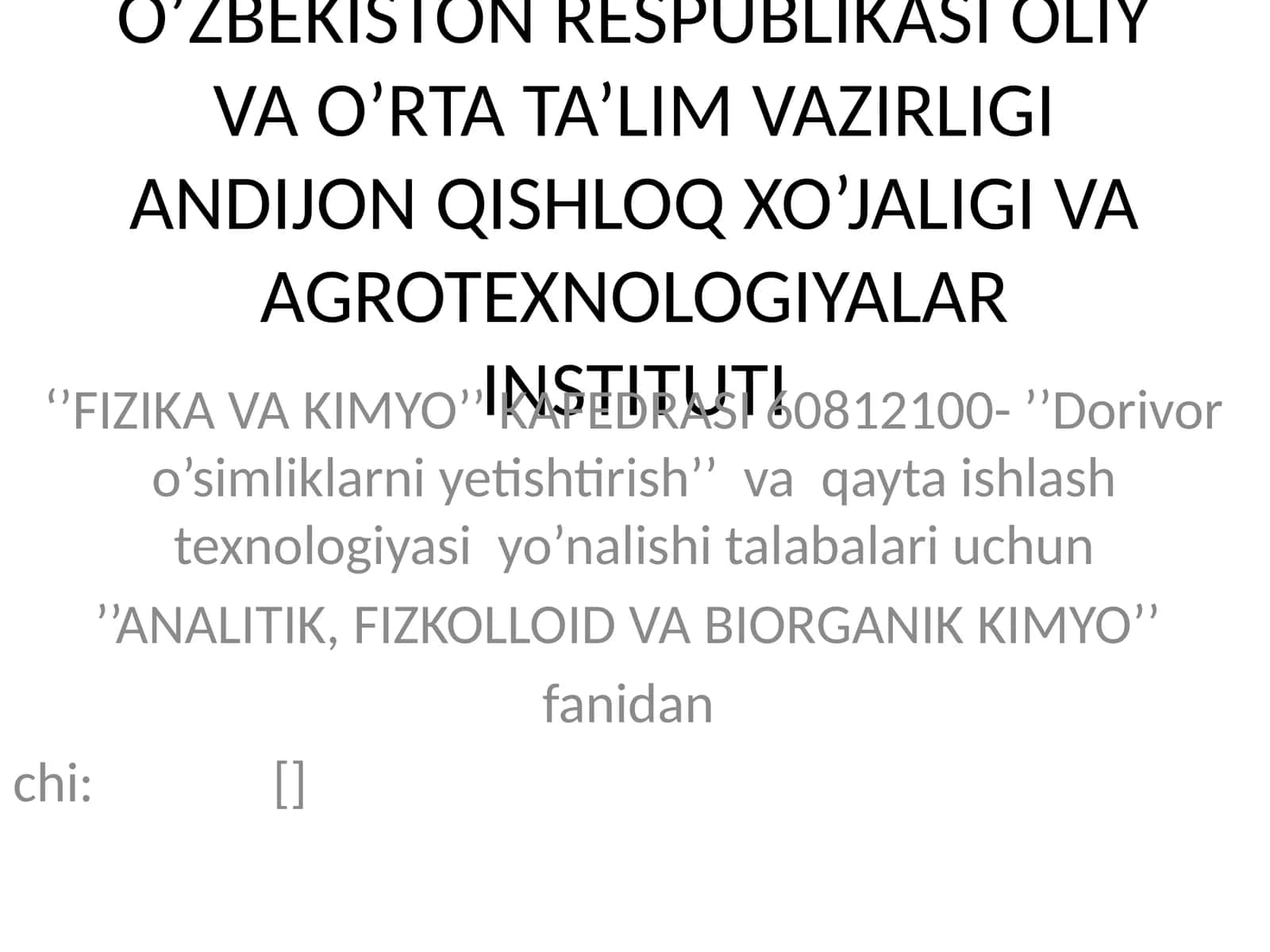 ANALITIK, FIZKOLLOID VA BIORGANIK KIMYO