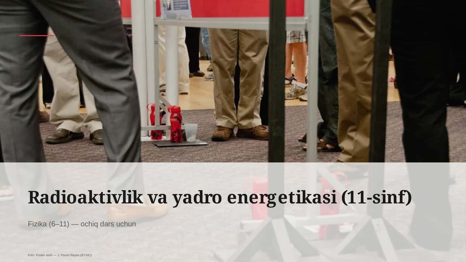 Radioaktivlik va yadro energetikasi (11-sinf)