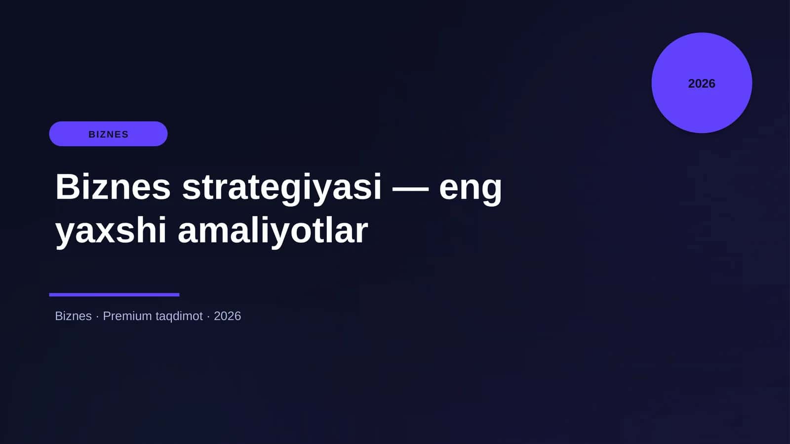 Biznes strategiyasi — eng yaxshi amaliyotlar