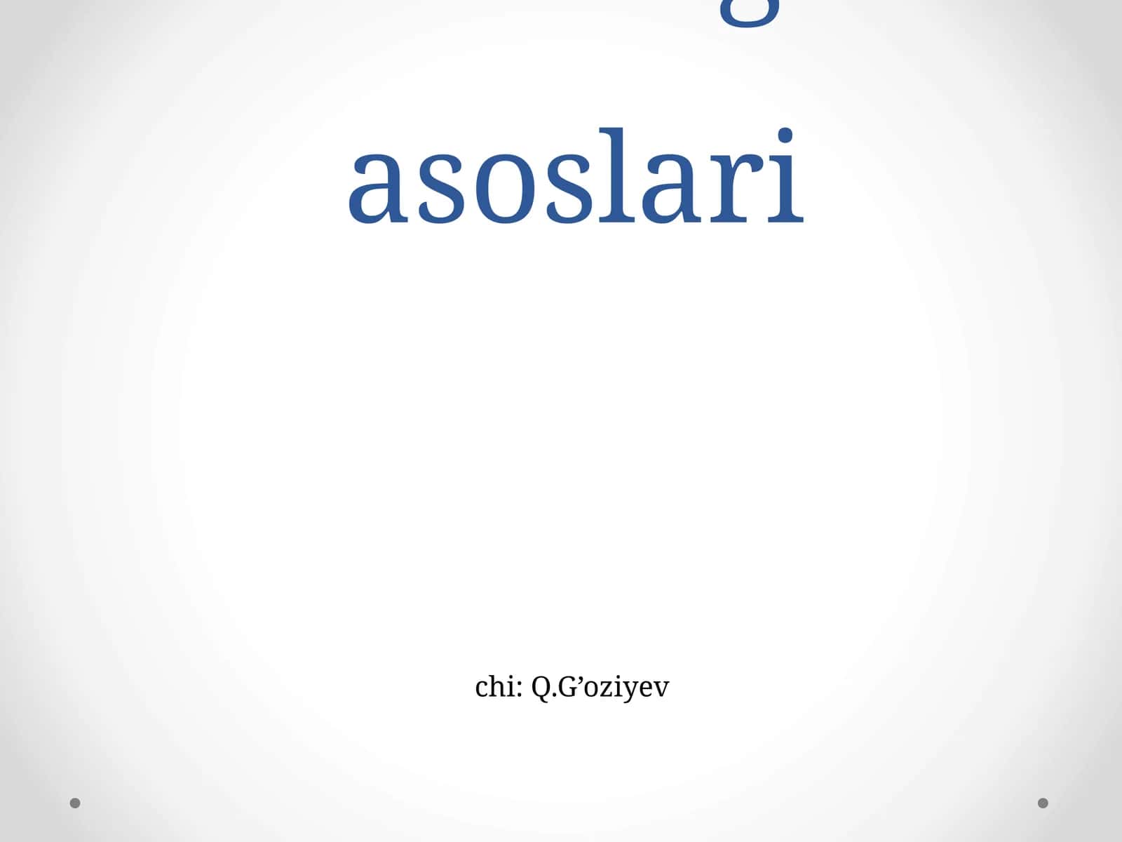 Axborot xafsizligi asoslari