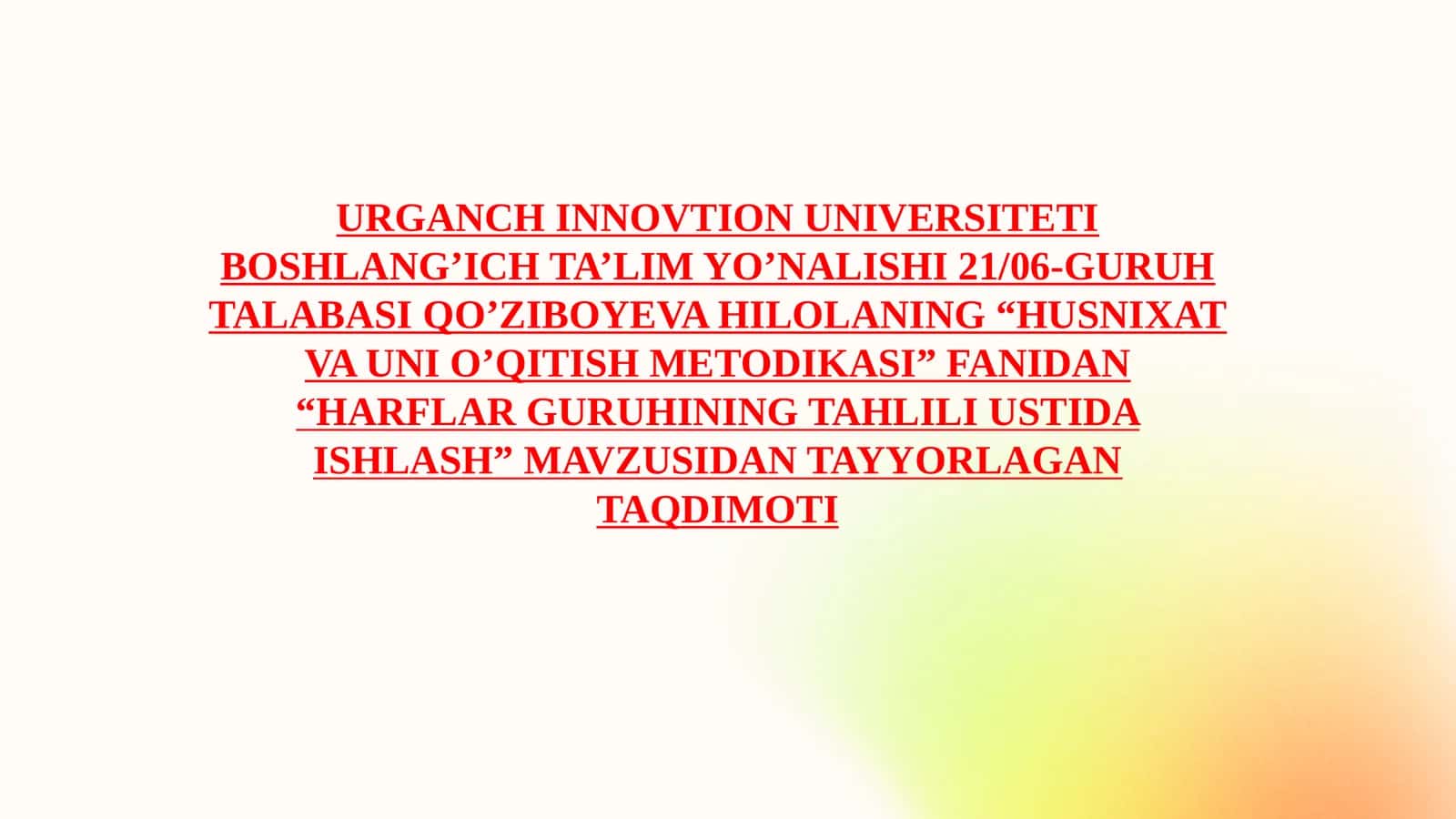 HARFLAR GURUHINING TAHLILI USTIDA ISHLASH