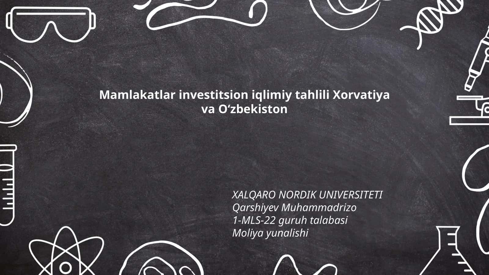 Mamlakatlar investitsion iqlimiy tahlili Xorvatiya va O‘zbekiston