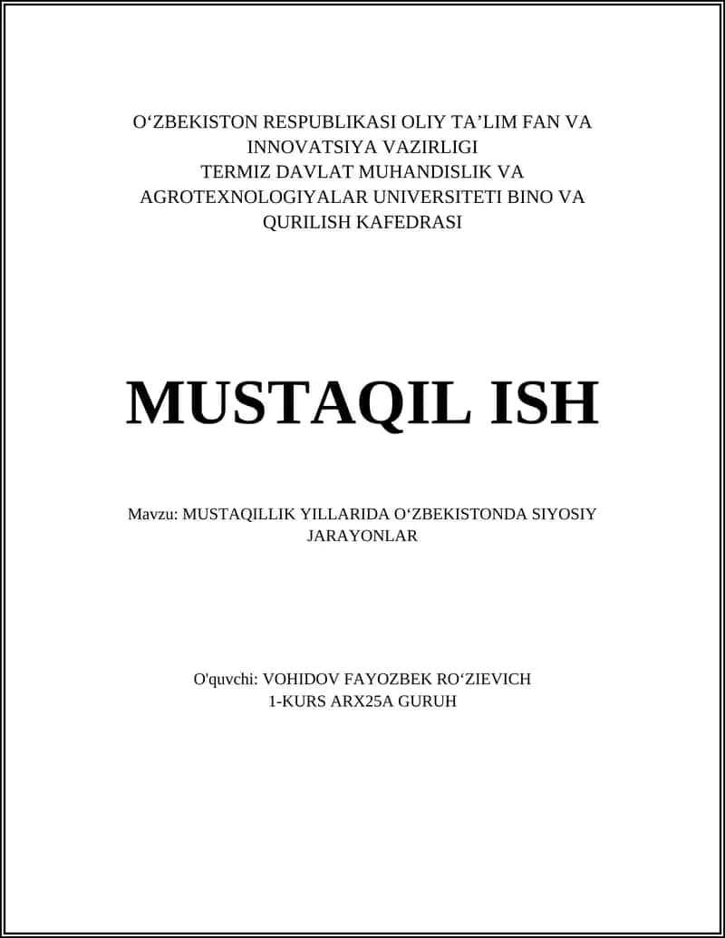 MUSTAQILLIK YILLARIDA O'ZBEKISTONDA SIYOSIY JARAYONLAR