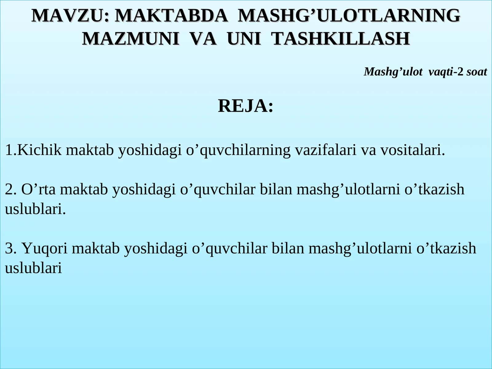 MAKTABDAMASHG’ULOTLARNING MAZMUNIVAUNITASHKILLASH