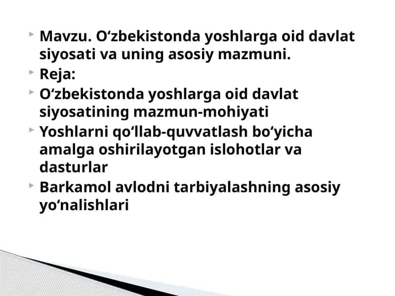 Oʻzbekistonda yoshlarga oid davlat siyosati va uning asosiy mazmuni