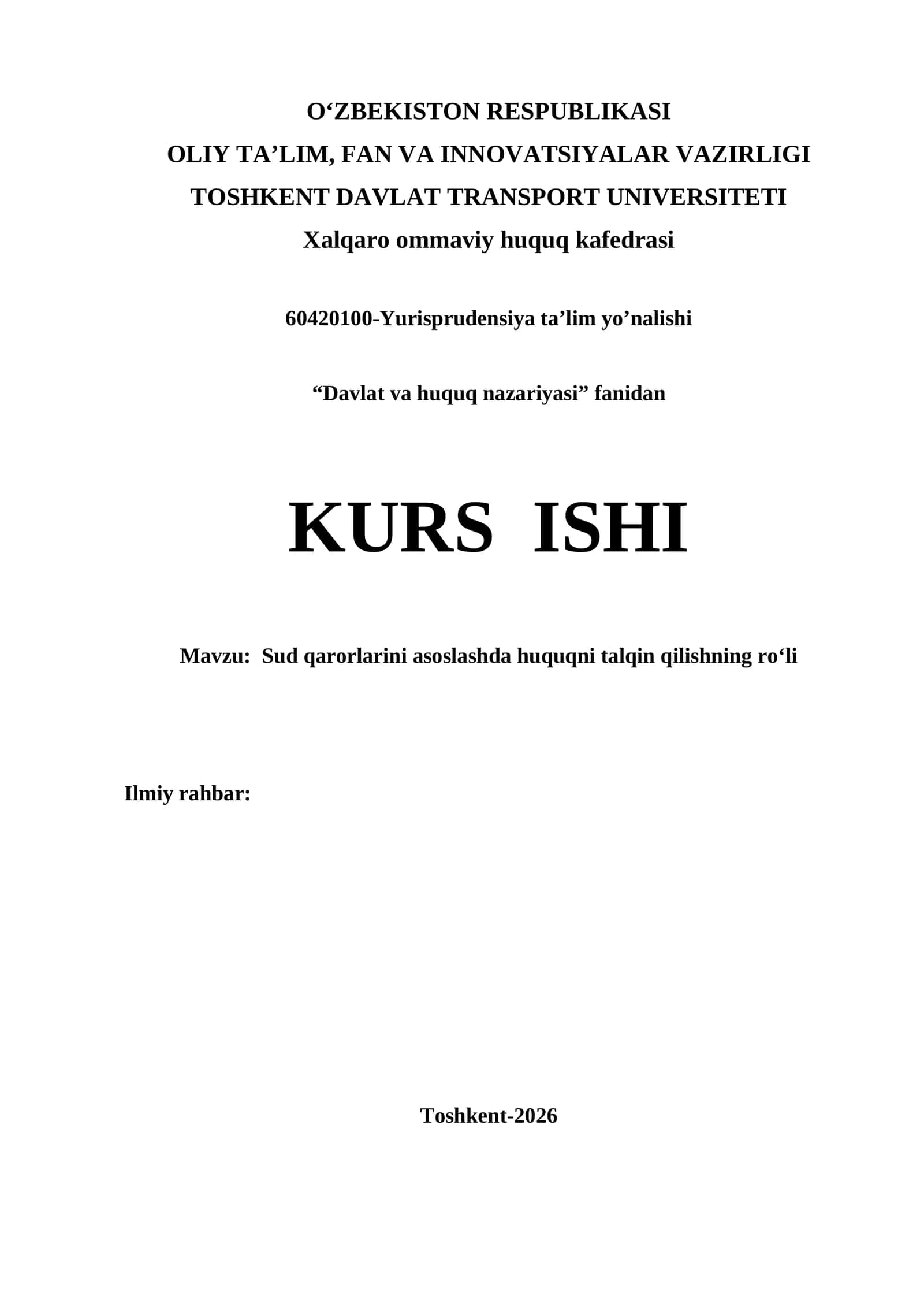 Sud qarorlarini asoslashda huquqni talqin qilishning ro‘li kurs ishi
