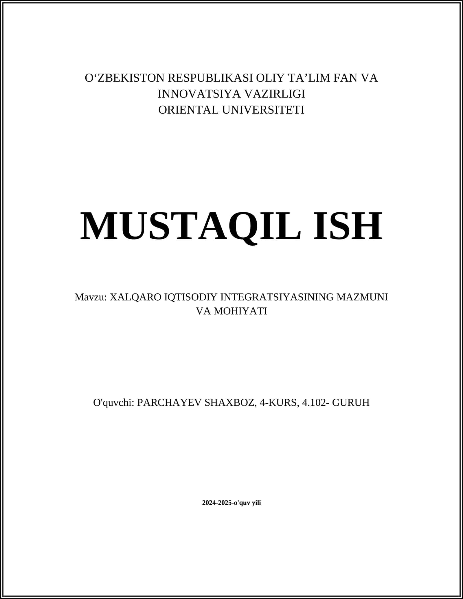 Xalqaro iqtisodiy integratsiyaning mazmuni va mohiyati