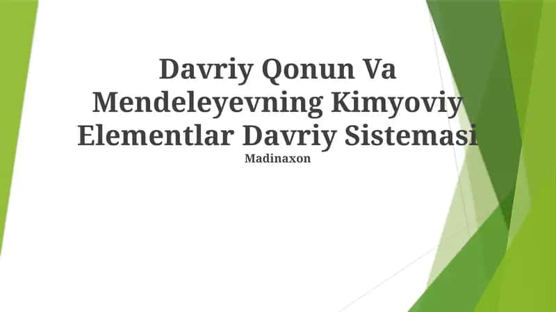 Davriy Qonun Va Mendeleyevning Kimyoviy Elementlar Davriy Sistemasi