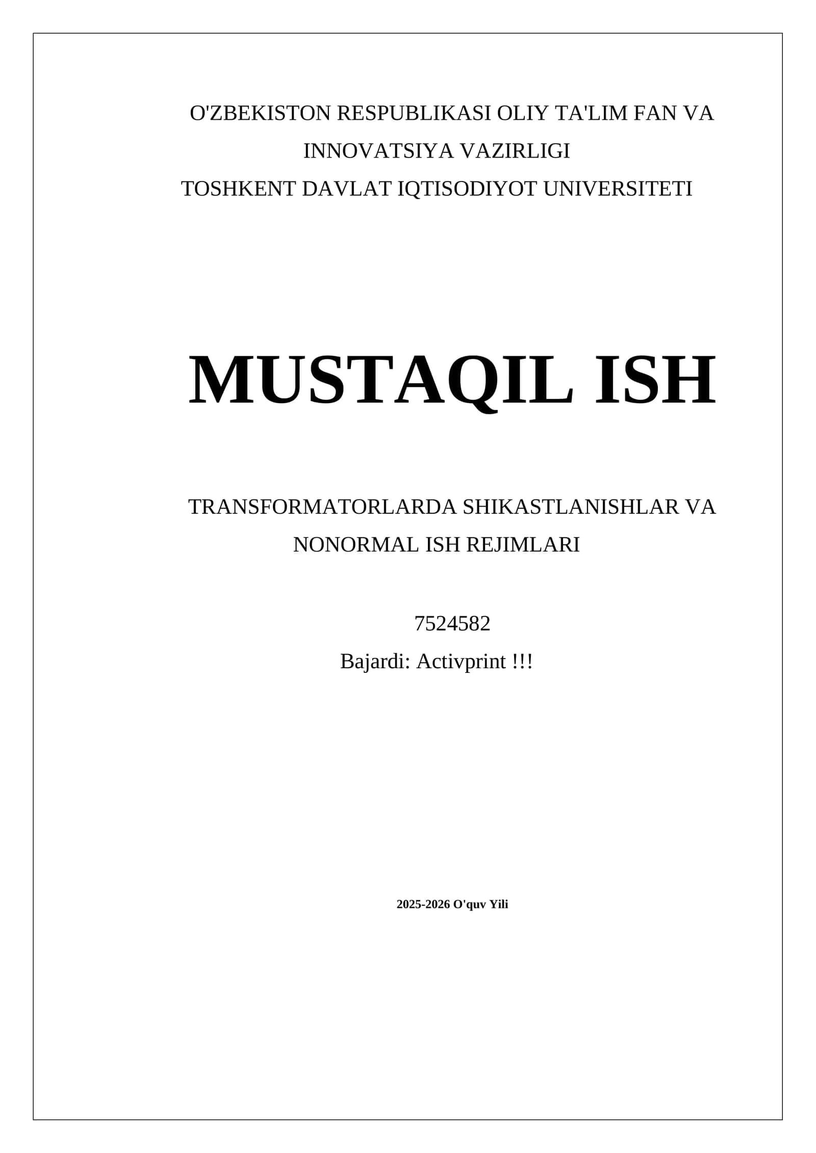 TRANSFORMATORLARDA SHIKASTLANISHLAR VA NONORMAL ISH REJIMLARI