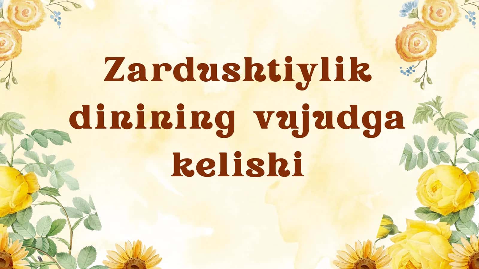 Zardushtiylik dinining vujudga kelishi