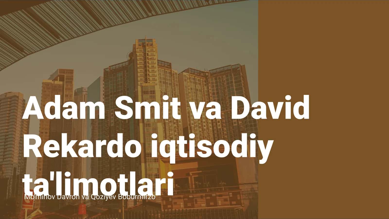 Adam Smit va David Rekardo iqtisodiy ta'limotlari