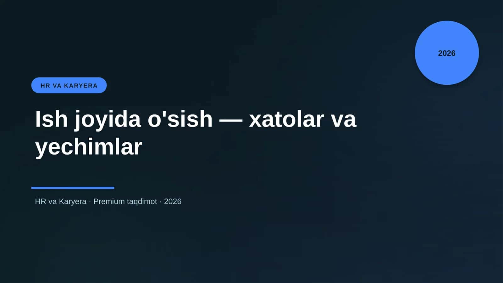 Ish joyida o'sish — xatolar va yechimlar