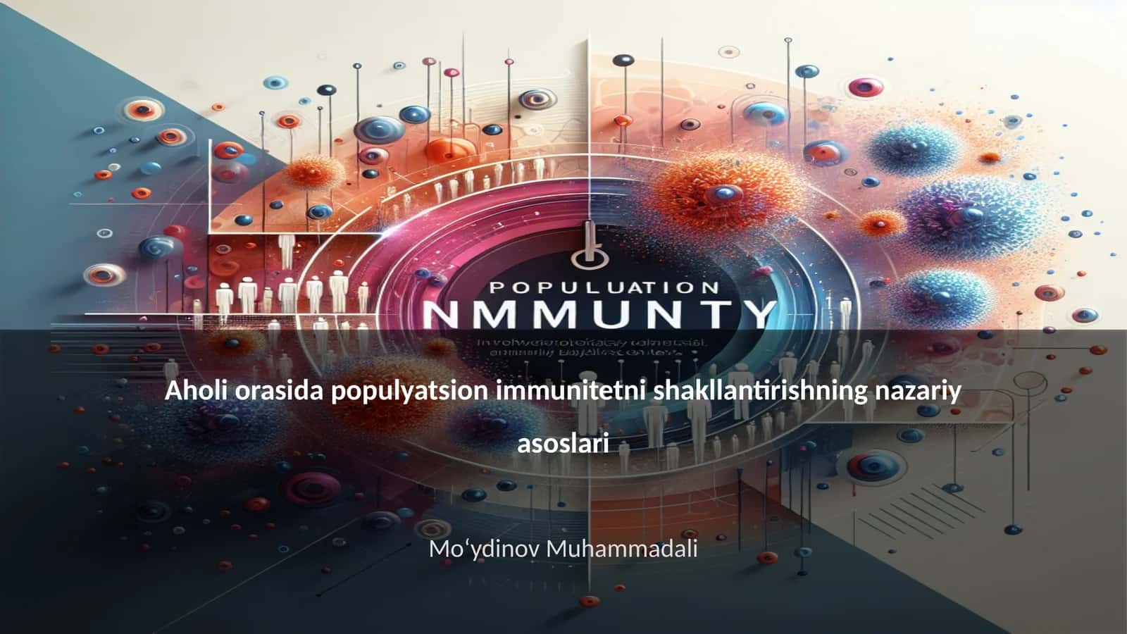 Aholi orasida populyatsion immunitetni shakllantirishning nazariy asoslari