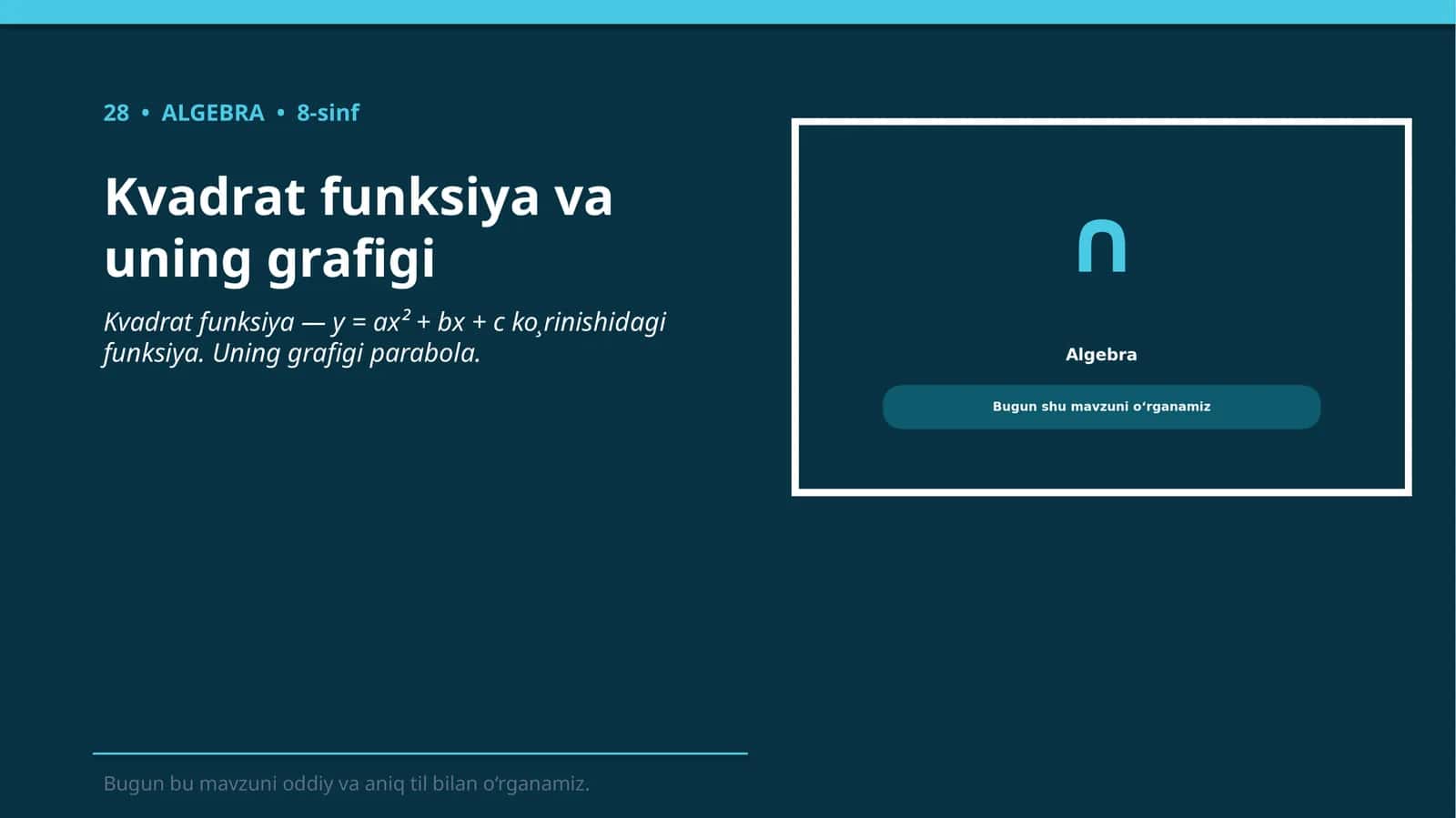 Kvadrat funksiya va uning grafigi