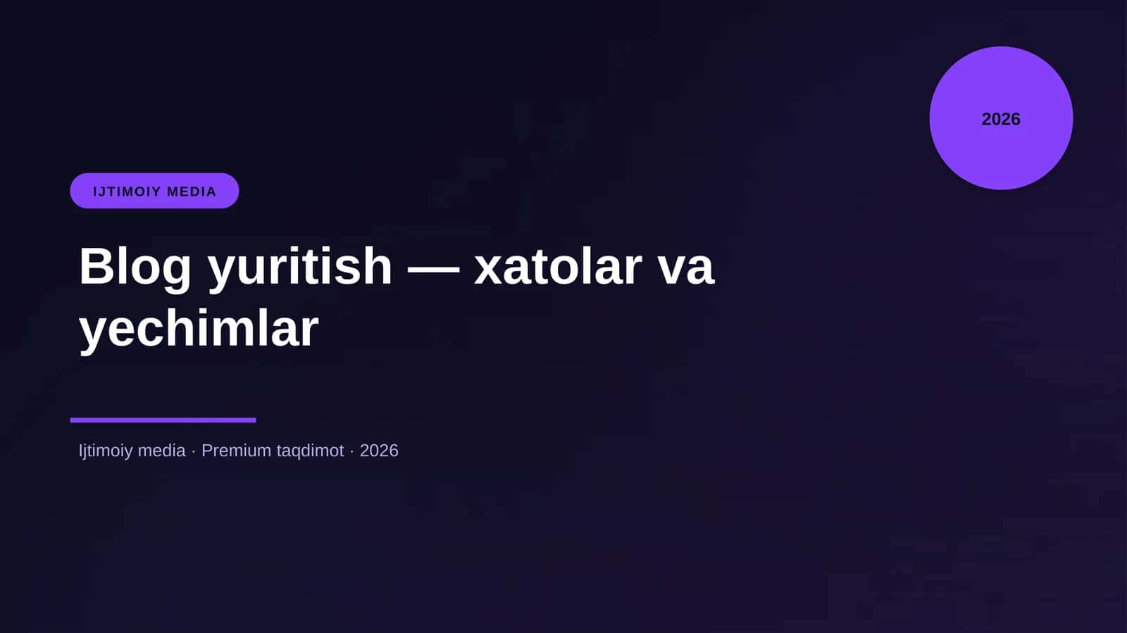 Blog yuritish — xatolar va yechimlar