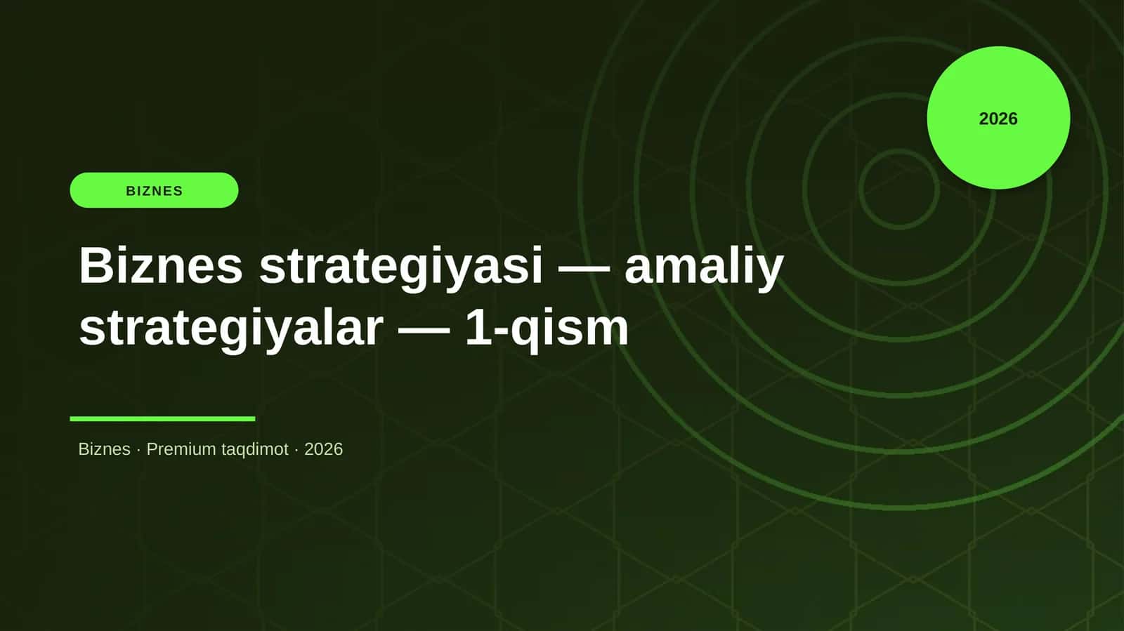 Biznes strategiyasi — amaliy strategiyalar — 1-qism