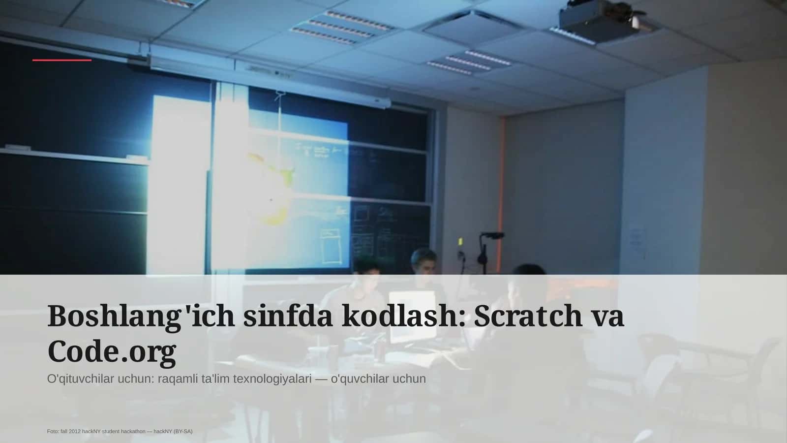 Boshlang'ich sinfda kodlash: Scratch va Code.org