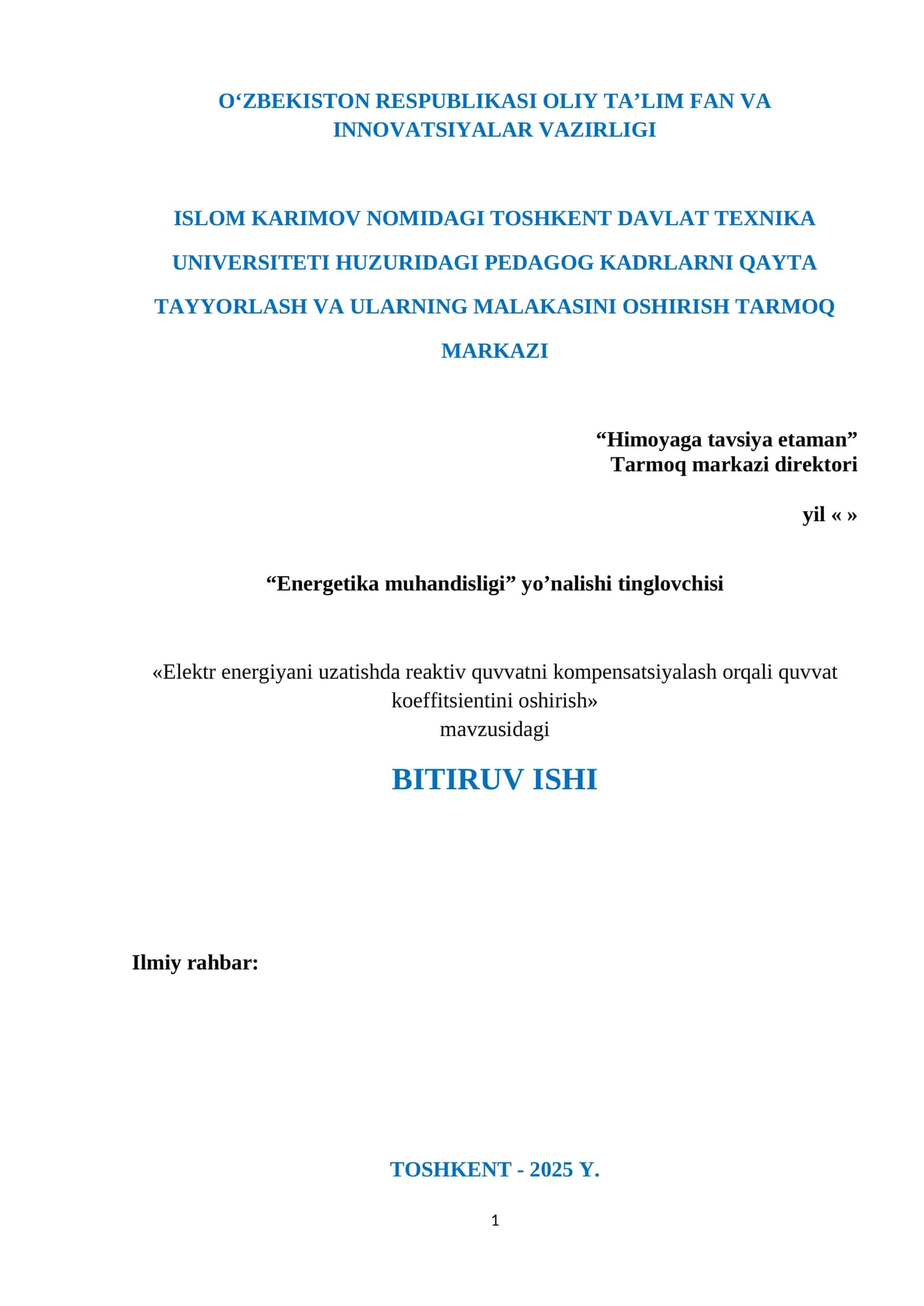 "Elektr energiyani uzatishda reaktiv quvvatni kompensatsiyalash orqali quvvat koeffitsientini oshirish" BITIRUV ISHI