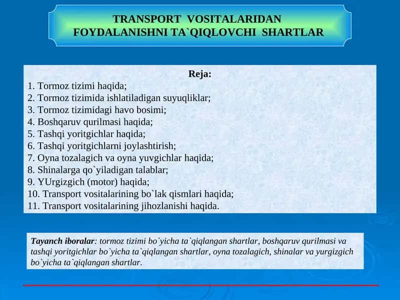 TRANSPORT VOSITALARIDAN FOYDALANISHNITA`QIQLOVCHI SHARTLAR