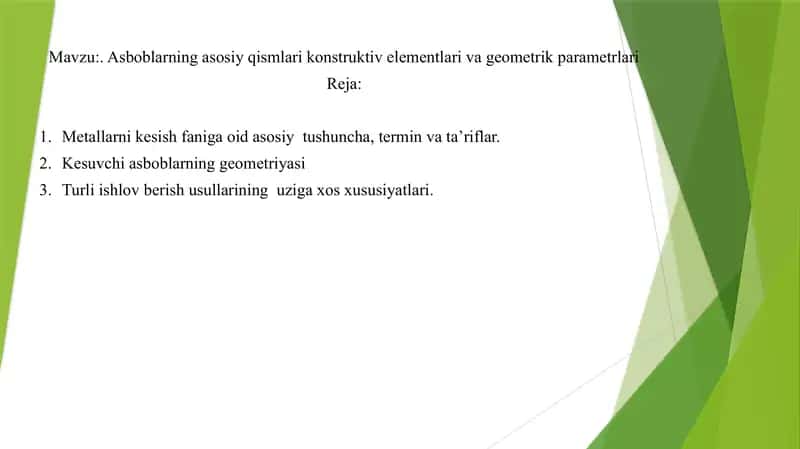 Asboblarning asosiy qismlari konstruktiv elementlari va geometrik parametrlari
