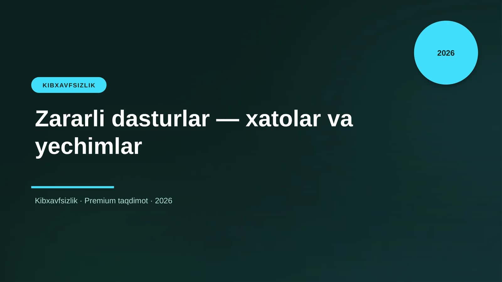Zararli dasturlar — xatolar va yechimlar