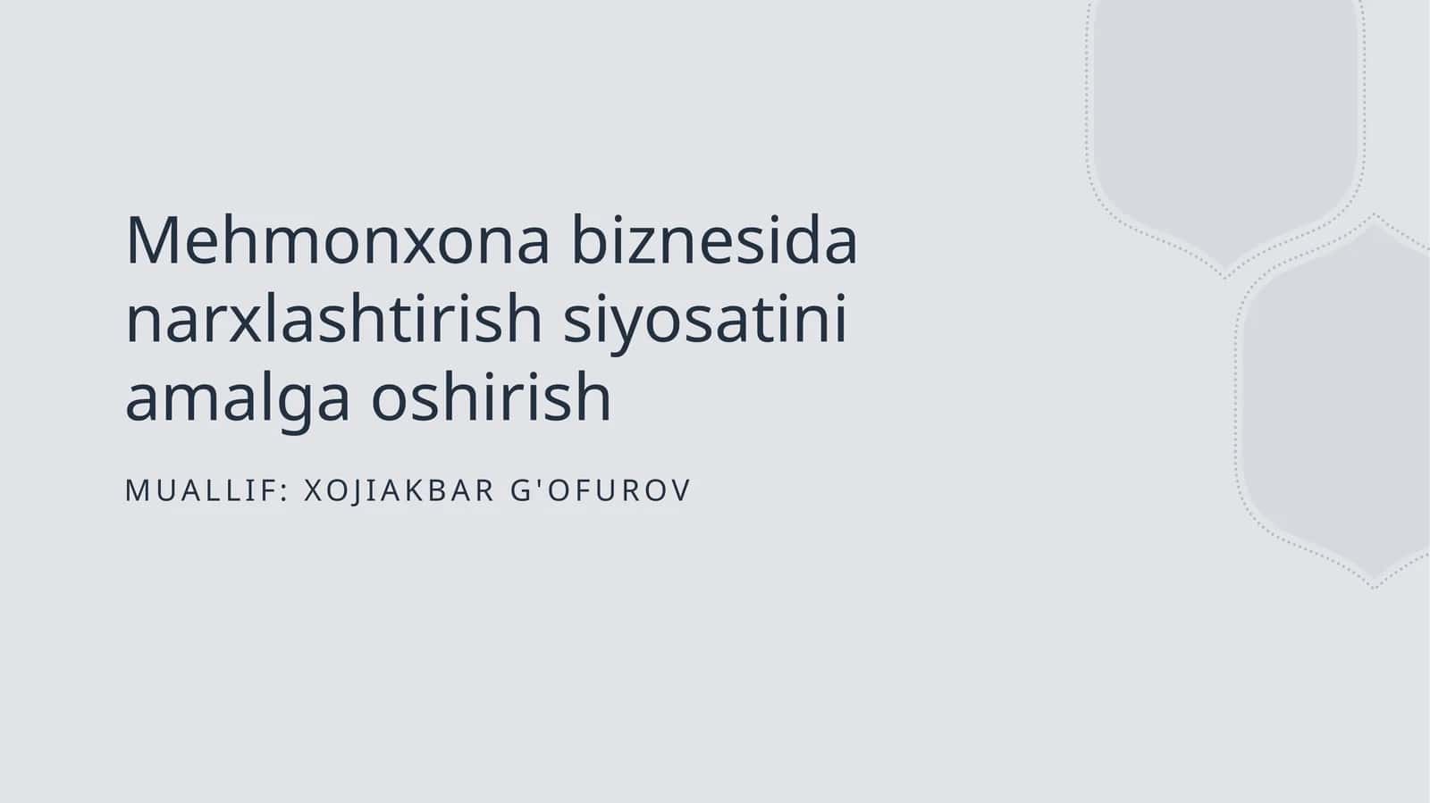 Mehmonxona biznesida narxlashtirish siyosatini amalga oshirish
