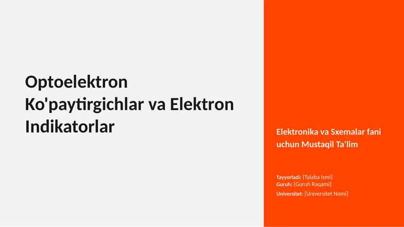 Optoelektron Ko'paytirgichlar va Elektron Indikatorlar