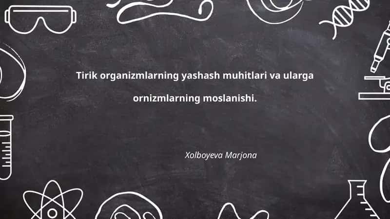 Yashash Muhitlari va Organizmlar