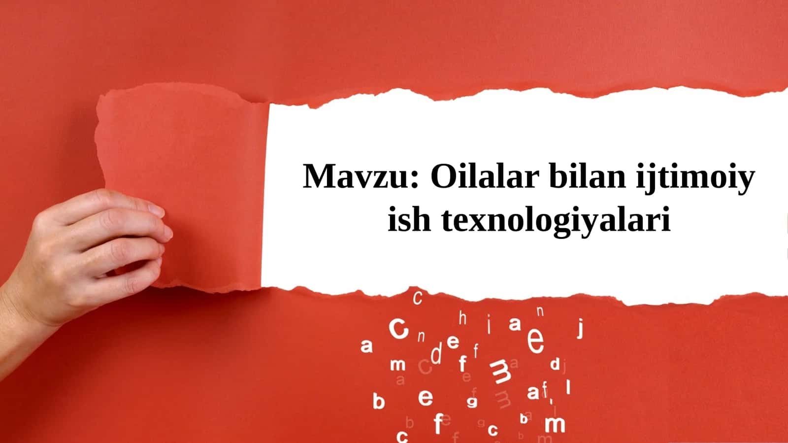 Oilalar bilan ijtimoiy ish texnologiyalari