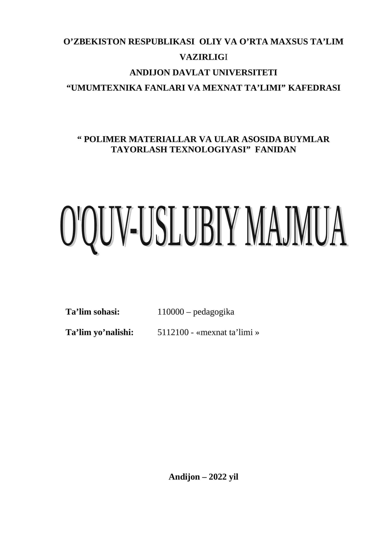 Polimer materiallar va ular asosida buymlar tayorlash texnologiyasi