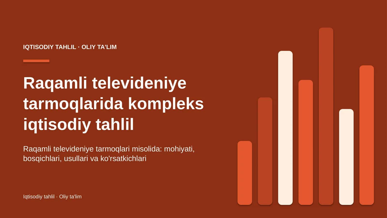 Raqamli televideniye tarmoqlarida kompleks iqtisodiy tahlil