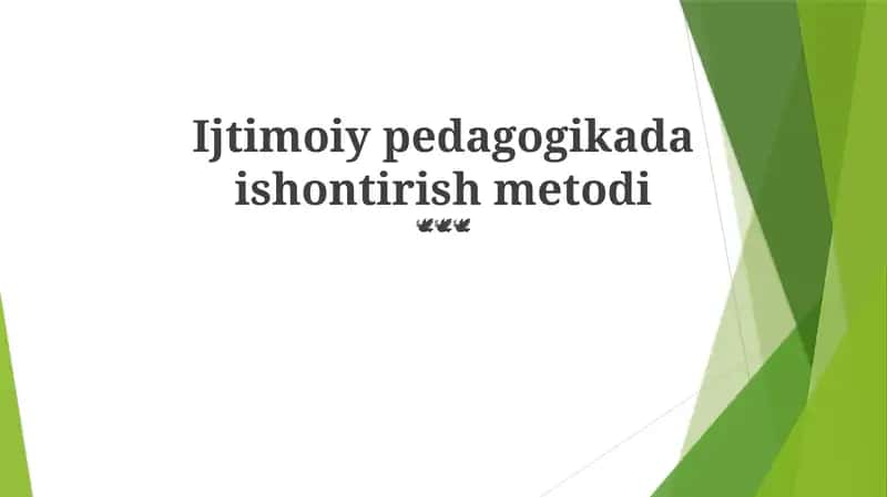 Ijtimoiy pedagogikada ishontirish metodi