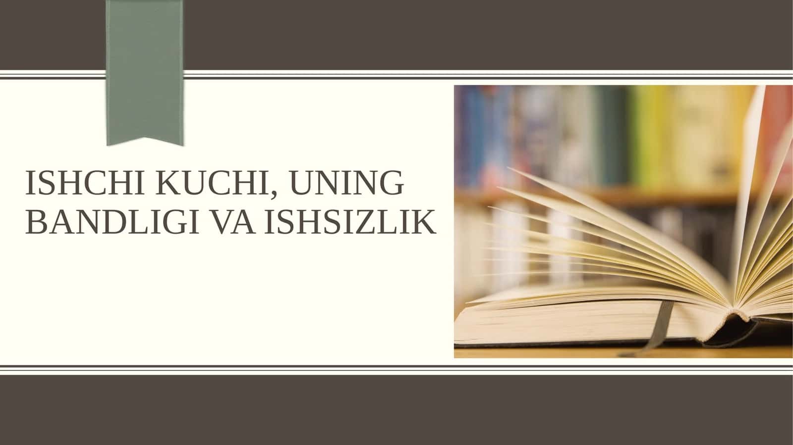Ishchi kuchi, uning bandligi va ishsizlik