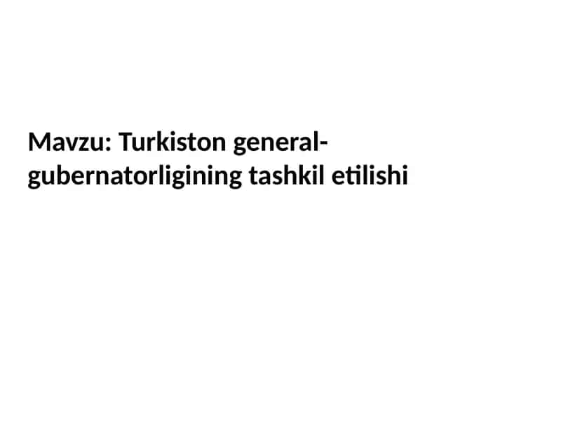 Turkiston general-gubernatorligining tashkil etilishi