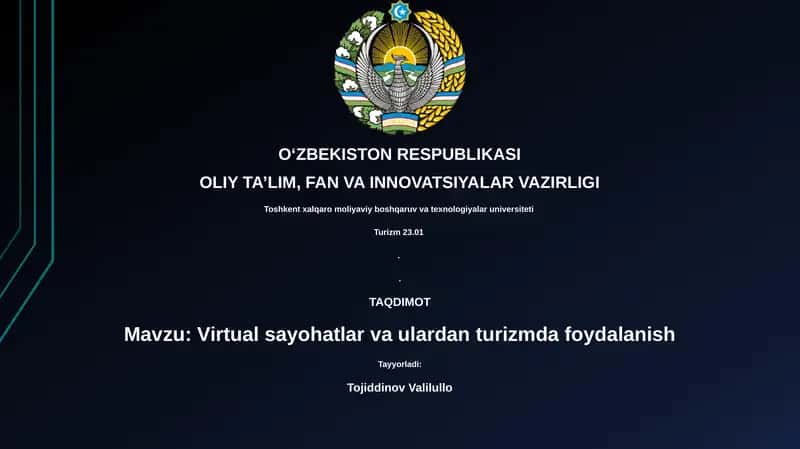 Virtual sayohatlar va ulardan turizmda foydalanish