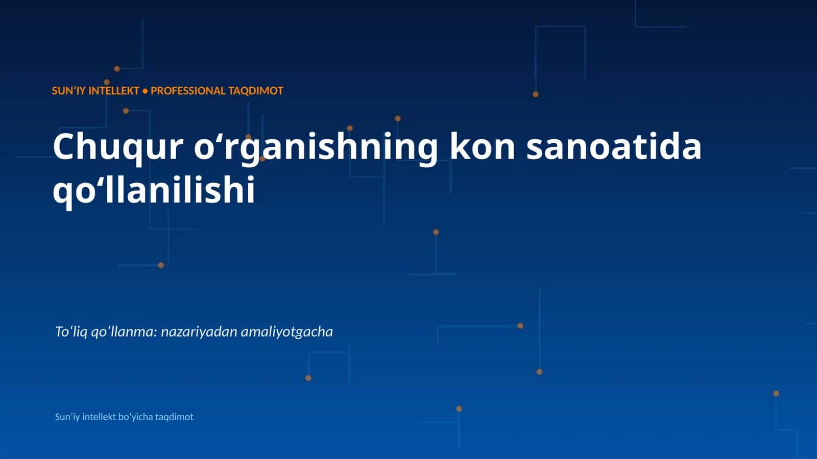 SUNʼIY INTELLEKT • PROFESSIONAL TAQDIMOT