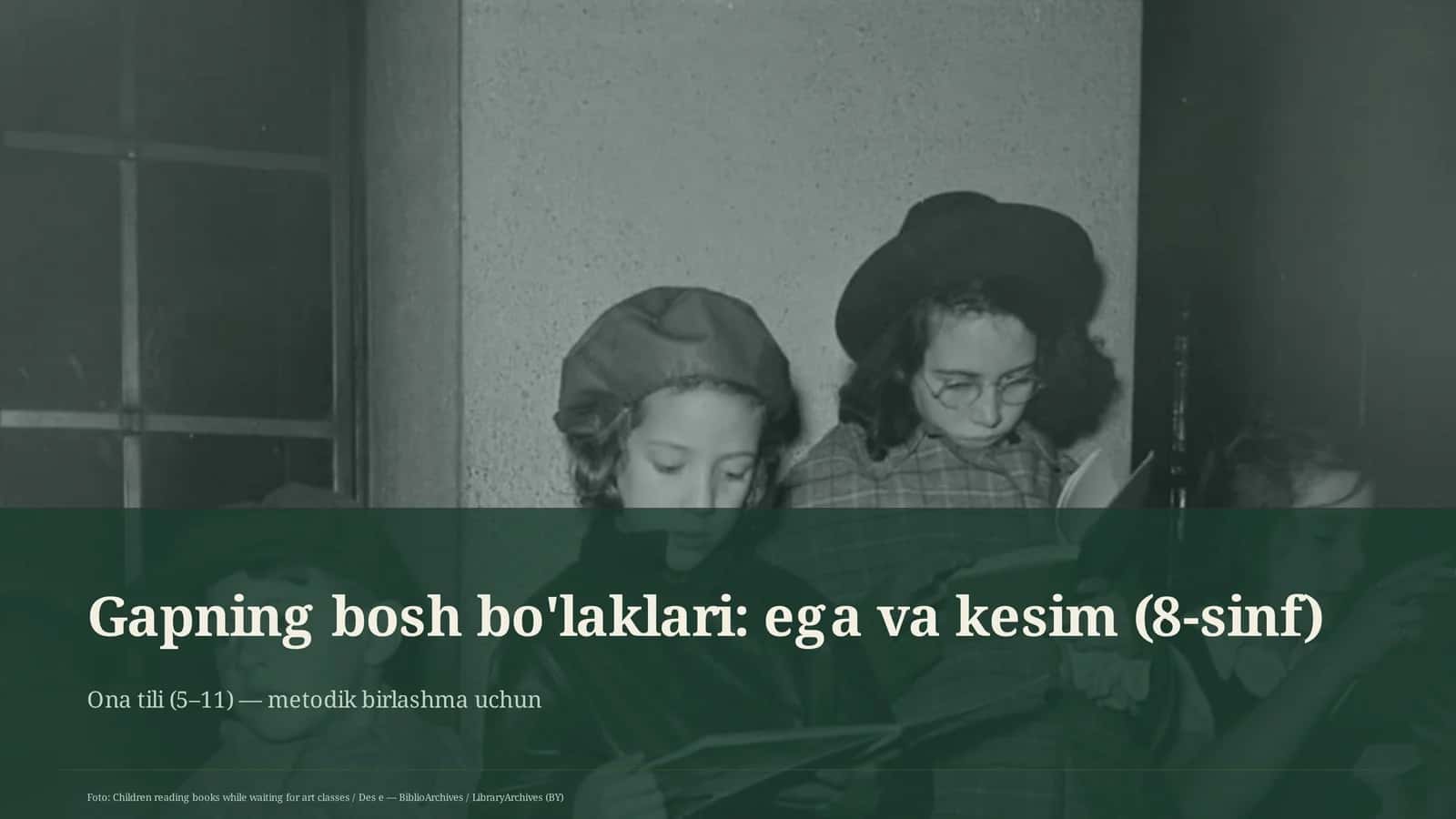 Gapning bosh bo'laklari: ega va kesim (8-sinf)