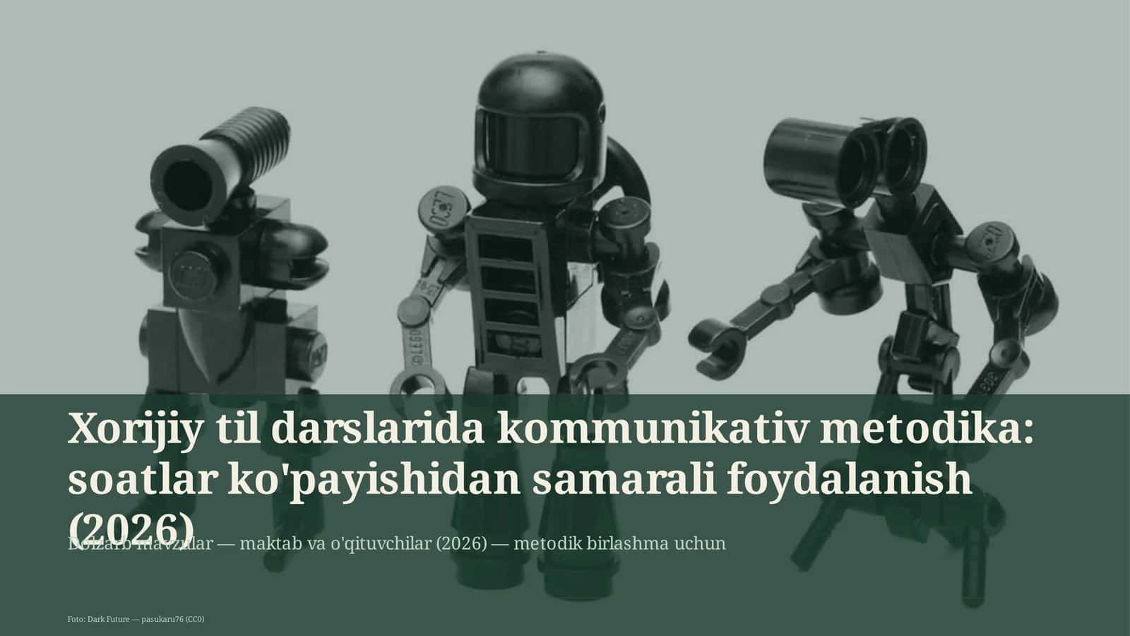 Xorijiy til darslarida kommunikativ metodika