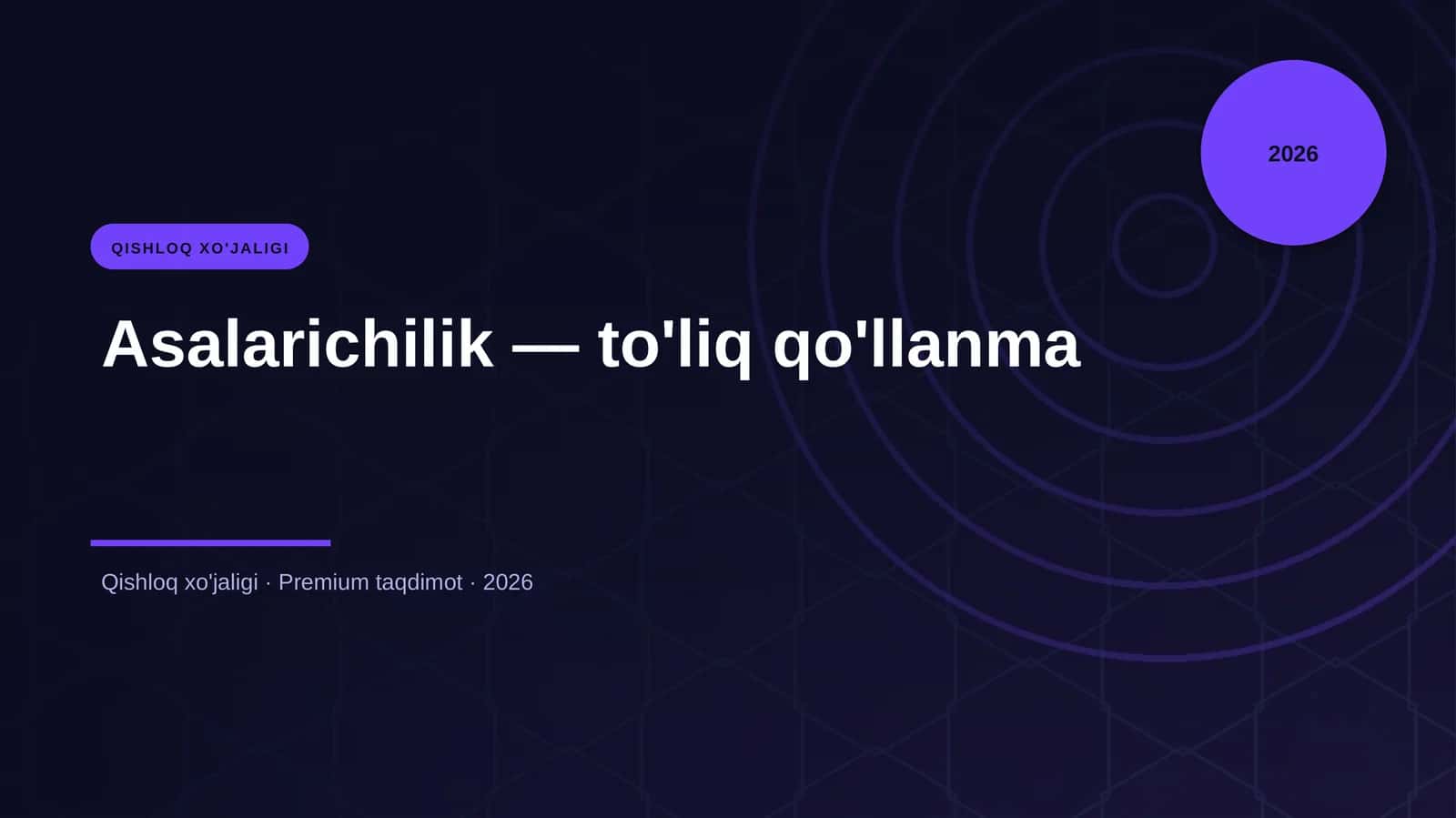 Asalarichilik — to'liq qo'llanma