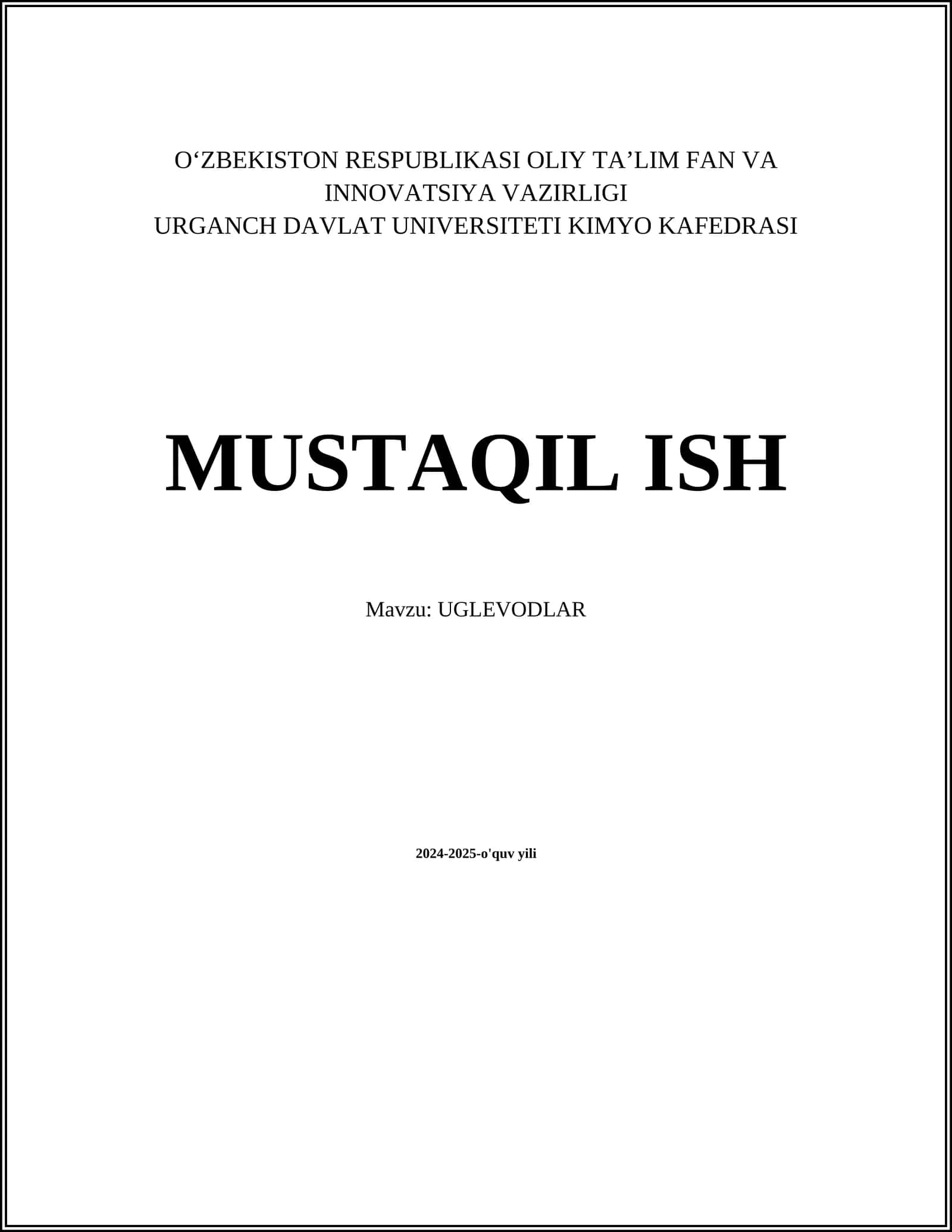 MUSTAQIL ISH Mavzu: UGLEVODLAR