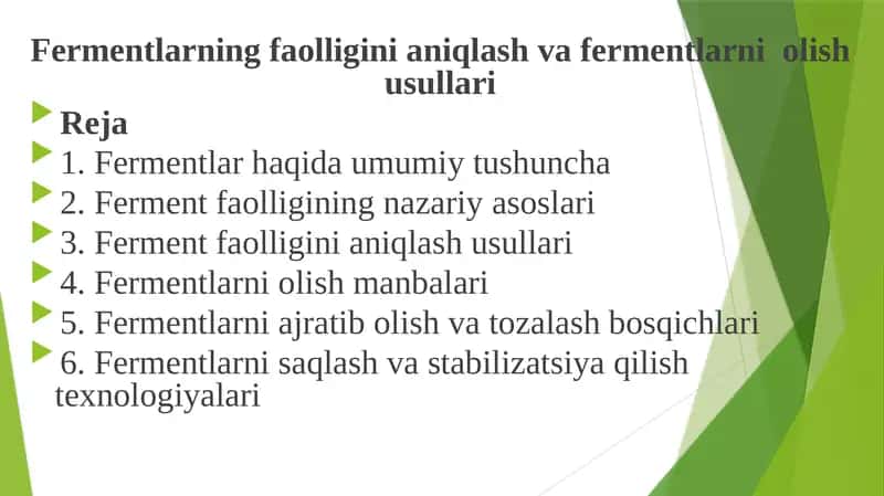 Fermentlarning faolligini aniqlash va fermentlarni olish usullari