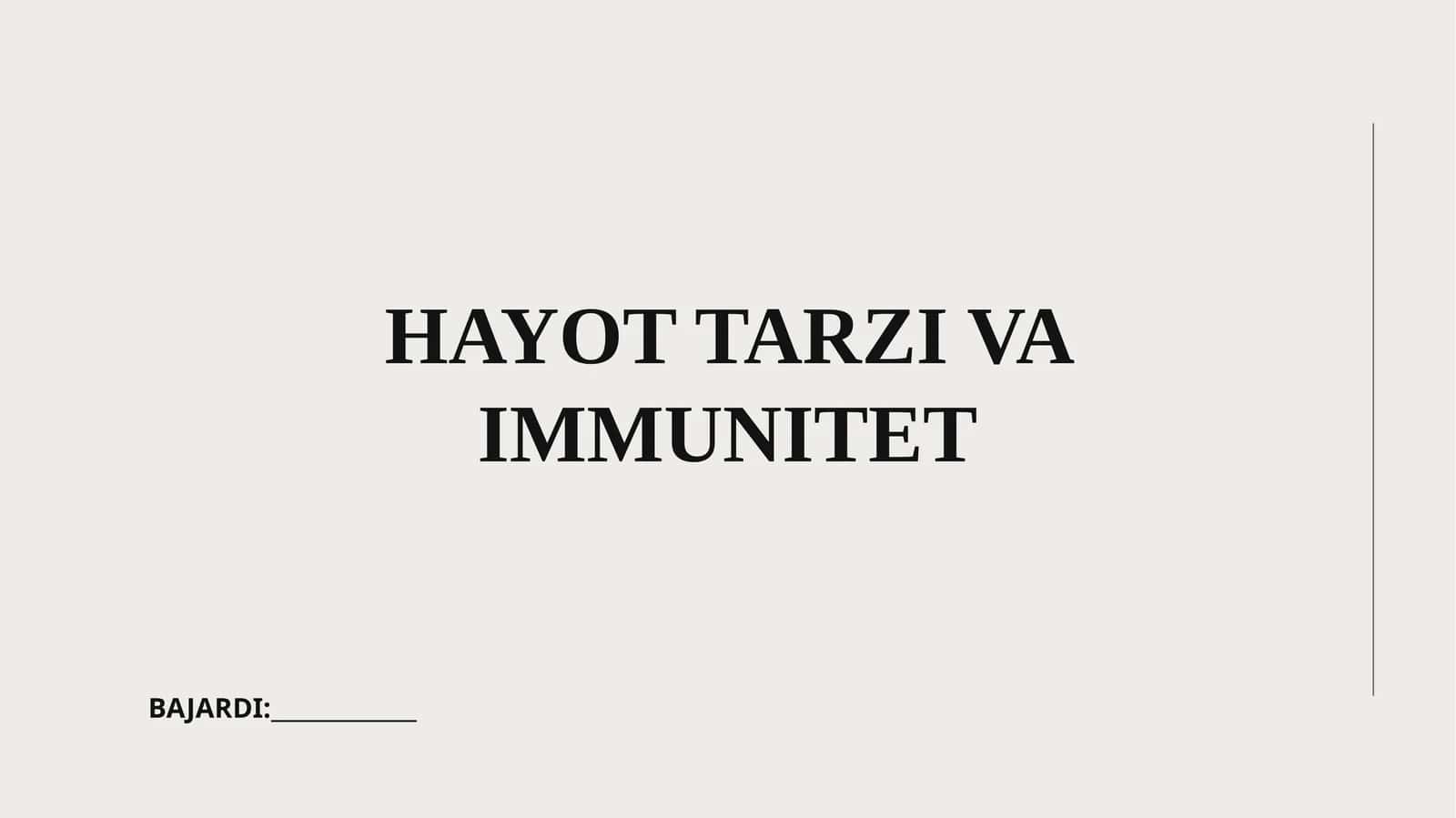 HAYOT TARZI VA IMMUNITET
