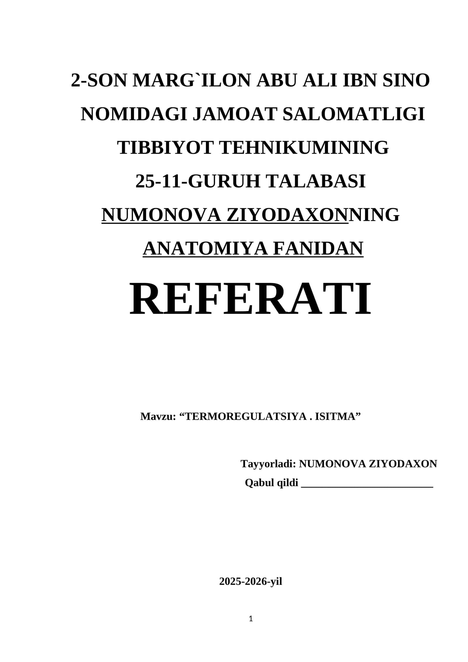 2-SON MARG`ILON ABU ALI IBN SINO NOMIDAGI JAMOAT SALOMATLIGI TIBBIYOT TEHNIKUMINING 25-11-GURUH TALABASI NUMONOVA ZIYODAXONNING ANATOMIYA FANIDAN REFERATI