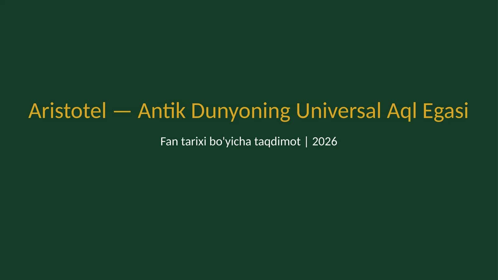 Aristotel — antik dunyoning universal aql egasi