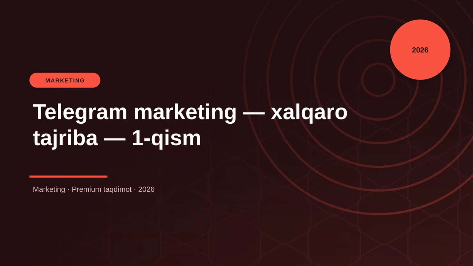 Telegram marketing — xalqaro tajriba — 1-qism