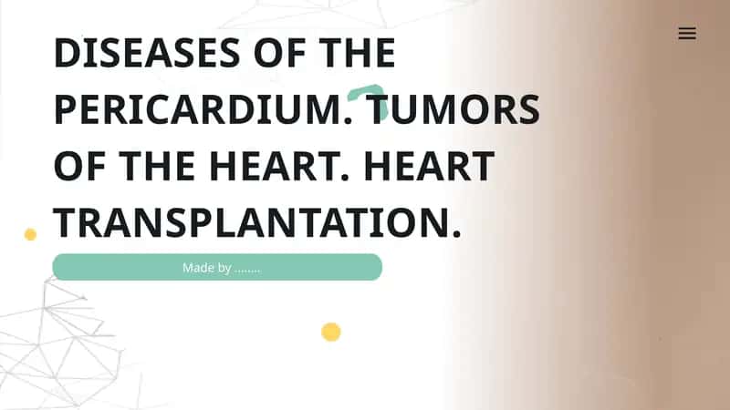 DISEASES OF THE PERICARDIUM. TUMORS OF THE HEART. HEART TRANSPLANTATION.