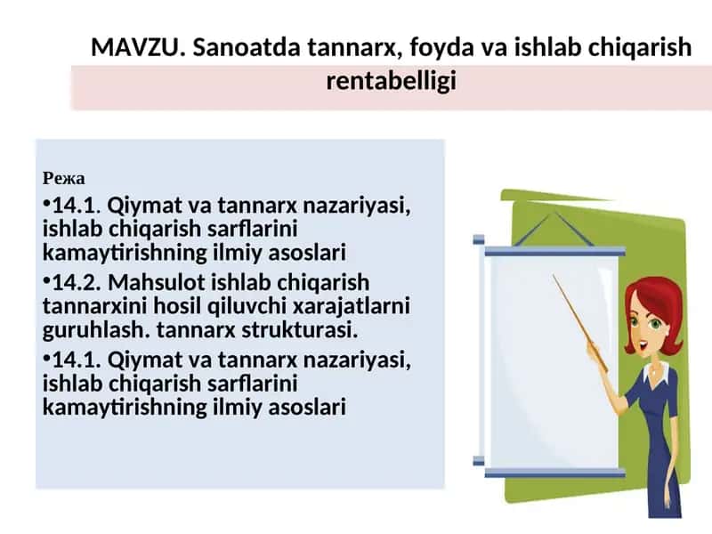 Sanoatda tannarx, foyda va ishlab chiqarish rentabelligi